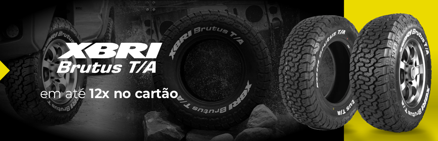 Pneus XBRI em até 12 vezes no cartão